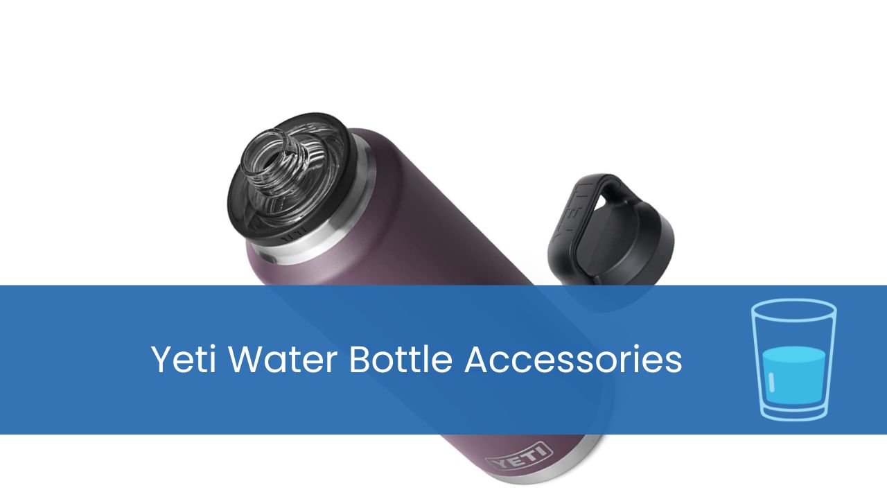 Yeti Water Bottle accessories