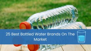 best bottled water brands