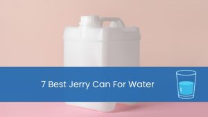 best jerry can for water